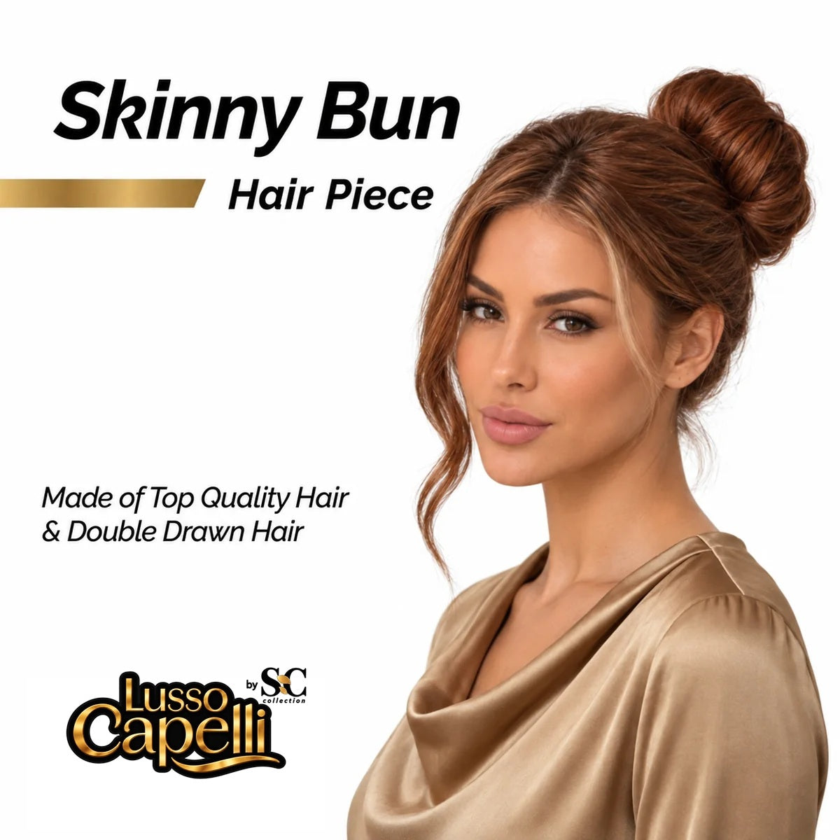 Premium Skinny Bun
